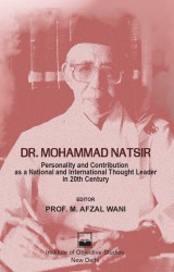 Dr.Mohammad Natsir:Personality and contribution as a National and International Thought Leader in 20th Century