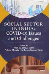 Social Sector in India : COVID 19 Issuesand Challenges